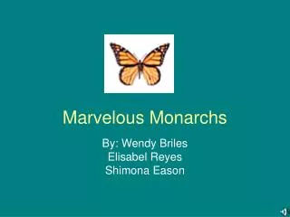 Marvelous Monarchs