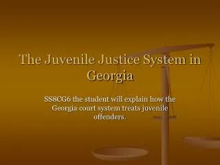 The Juvenile Justice System in Georgia