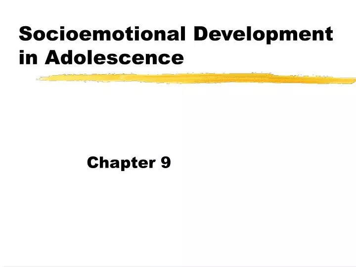 socioemotional development in adolescence