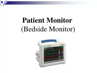 Patient Monitor (Bedside Monitor)
