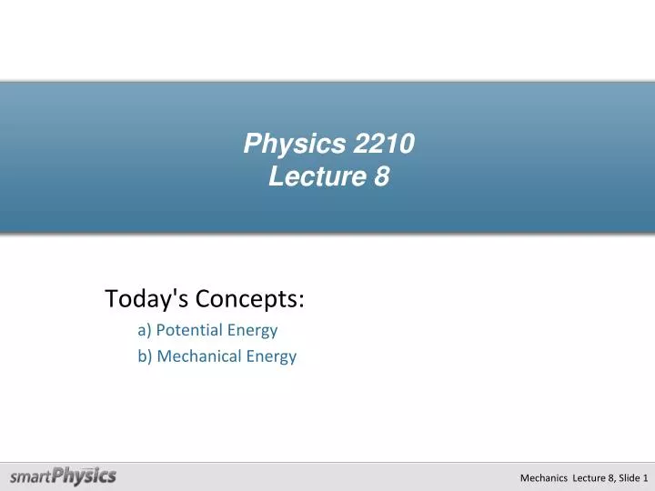 physics 2210 lecture 8