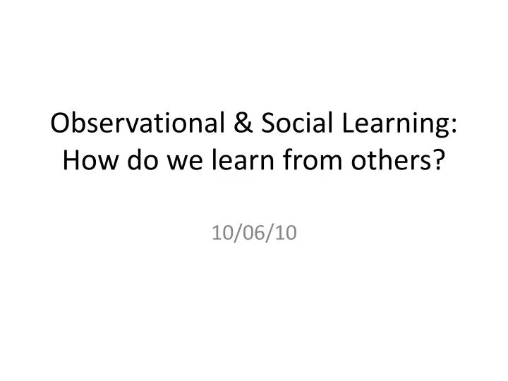 observational social learning how do we learn from others