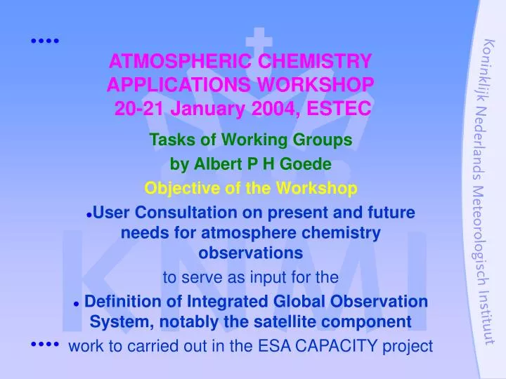 atmospheric chemistry applications workshop 20 21 january 2004 estec