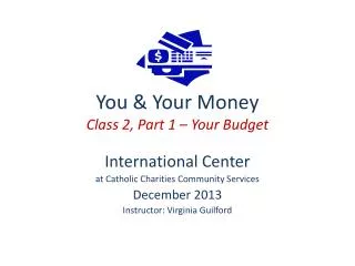 You &amp; Your Money Class 2, Part 1 – Your Budget