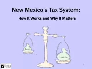 New Mexico’s Tax System :