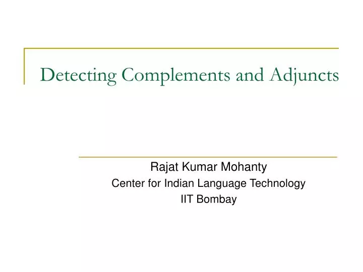 detecting complements and adjuncts