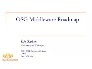 OSG Middleware Roadmap