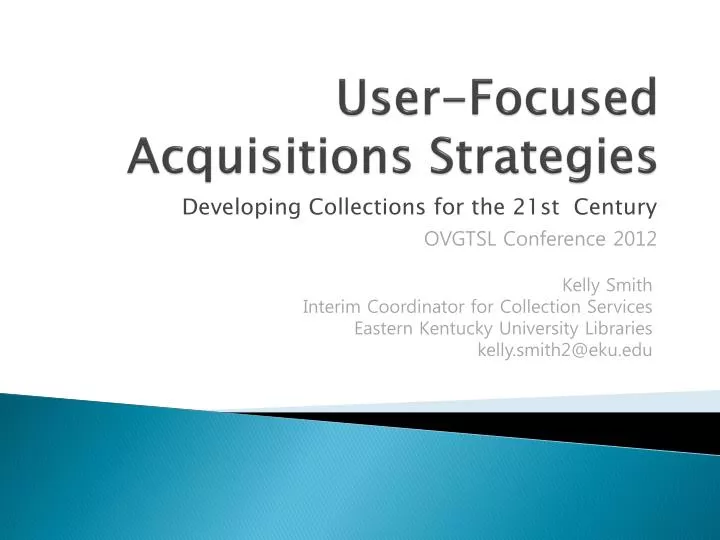 user focused acquisitions strategies