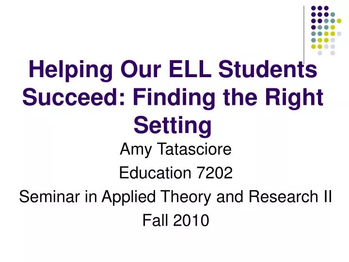 helping our ell students succeed finding the right setting