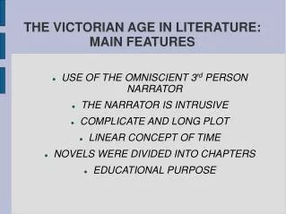 THE VICTORIAN AGE IN LITERATURE: MAIN FEATURES