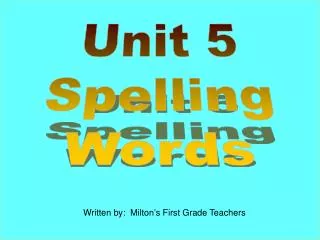 Unit 5 Spelling Words