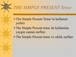 the simple present tense