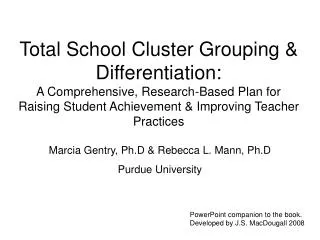 Total School Cluster Grouping &amp; Differentiation: A Comprehensive, Research-Based Plan for Raising Student Achievemen