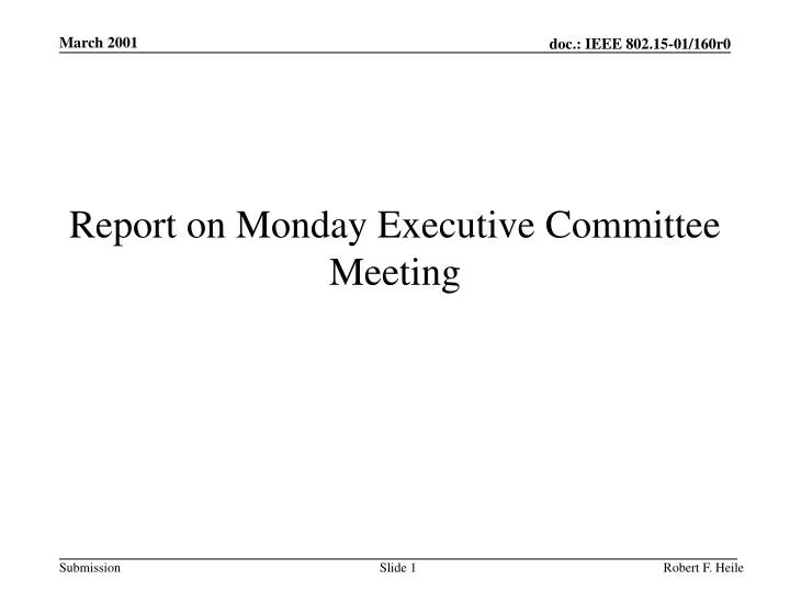 report on monday executive committee meeting