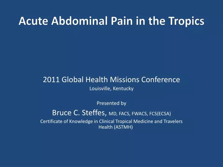 acute abdominal p ain in the tropics