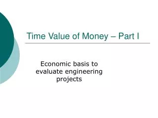 Time Value of Money – Part I
