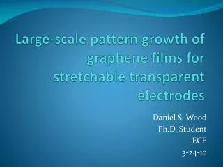 Large-scale pattern growth of graphene films for stretchable transparent electrodes