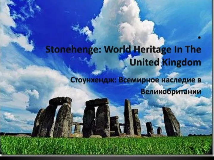 stonehenge world heritage in the united kingdom