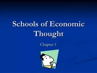 Schools of Economic Thought