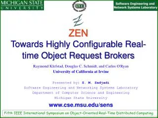 ZEN Towards Highly Configurable Real-time Object Request Brokers