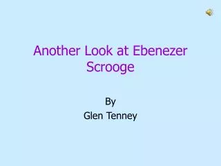 Another Look at Ebenezer Scrooge