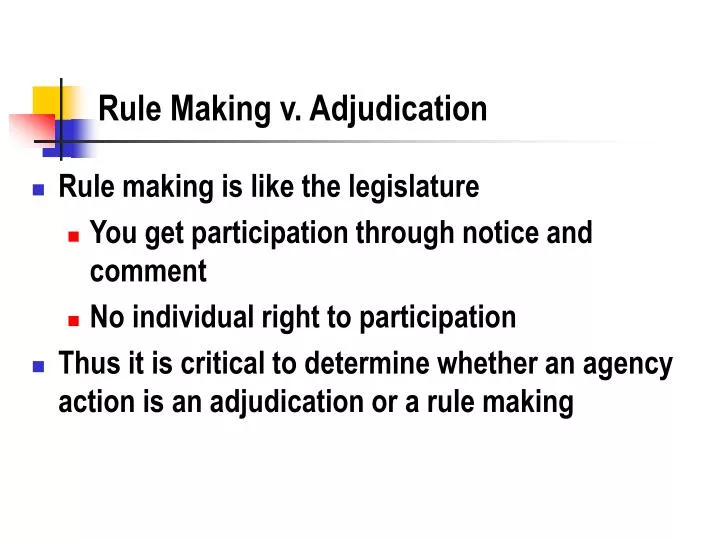 rule making v adjudication