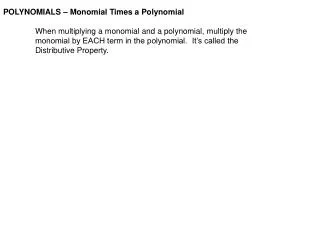 POLYNOMIALS – Monomial Times a Polynomial