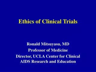 Ethics of Clinical Trials