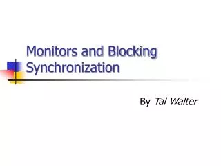 Monitors and Blocking Synchronization