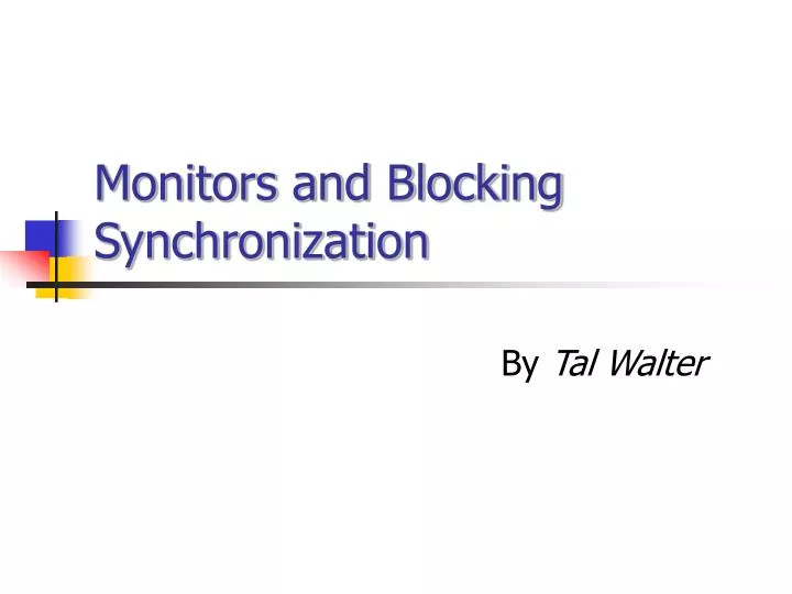 monitors and blocking synchronization