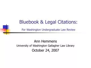 Bluebook &amp; Legal Citations: For Washington Undergraduate Law Review