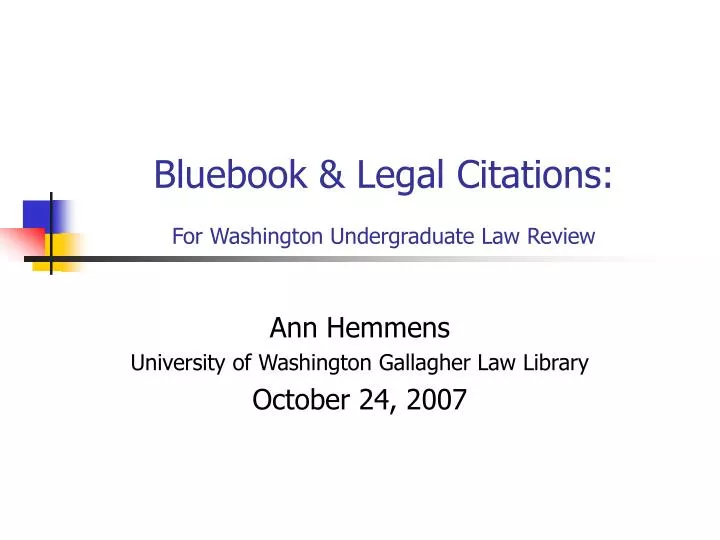 bluebook legal citations for washington undergraduate law review