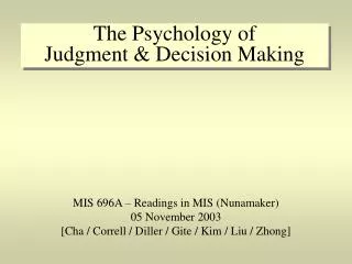 The Psychology of Judgment &amp; Decision Making