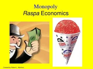Monopoly Raspa Economics