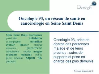 Oncologie 93, un réseau de santé en cancérologie en Seine Saint Denis