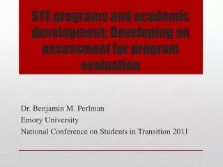 SYE programs and academic development: Developing an assessment for program evaluation
