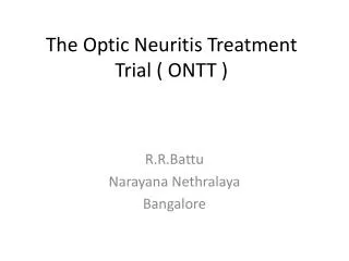 The Optic Neuritis Treatment Trial ( ONTT )