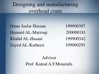 Designing and manufacturing overhead crane