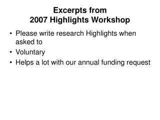 Excerpts from 2007 Highlights Workshop