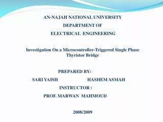 AN-NAJAH NATIONAL UNIVERSITY DEPARTMENT OF ELECTRICAL ENGINEERING Investigation On a Microcontroller-Triggered Singl
