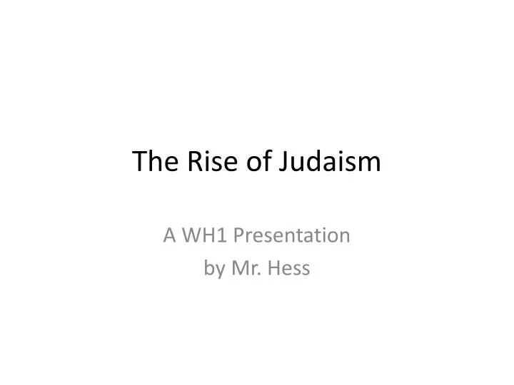 the rise of judaism