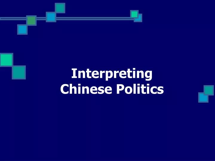 interpreting chinese politics
