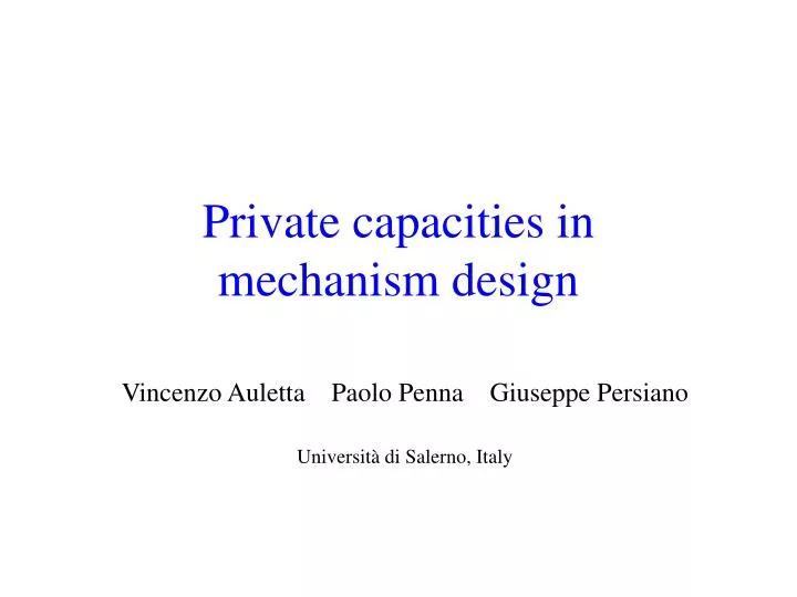 private capacities in mechanism design
