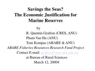 Savings the Seas? The Economic Justification for Marine Reserves