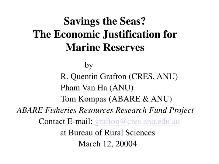 savings the seas the economic justification for marine reserves