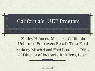 California’s UEF Program