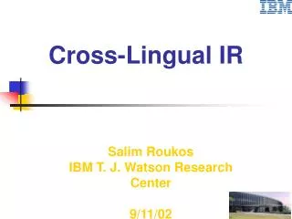 Cross-Lingual IR