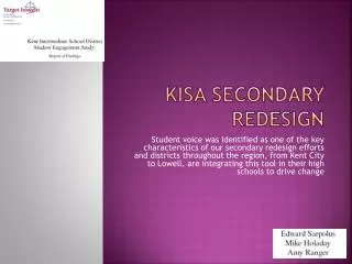 KISA Secondary Redesign