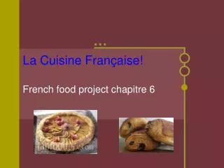 La Cuisine Française!