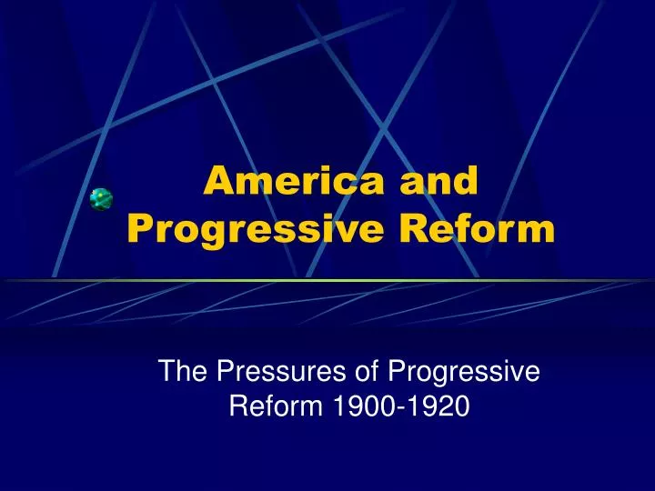 america and progressive reform